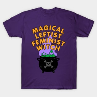 Magical leftist feminist witch T-Shirt